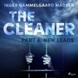 Cleaner 4: New Leads, The Fashion