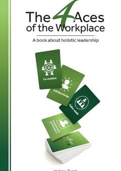 4 Aces of the Workplace : a book about holistic leadership, The Fashion