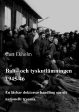 Balt- och tyskutlämningen 1945-46 : en läsbar doktorsavhandling om ett nationellt trauma Hot on Sale