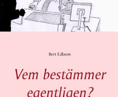 Vem bestämmer egentligen? : chefen? Fashion