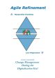 Agile Refinement : A way to succeed in Change Management during the Digital on Sale